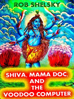 cover image of Shiva, Mama Doc, and the Voodoo Computer